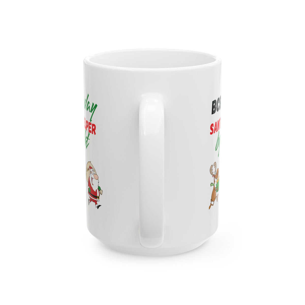 White Christmas Coffee Mug “BCBA by day, Santa's Helper by night - Holiday Coffee Cup - 11oz & 15oz