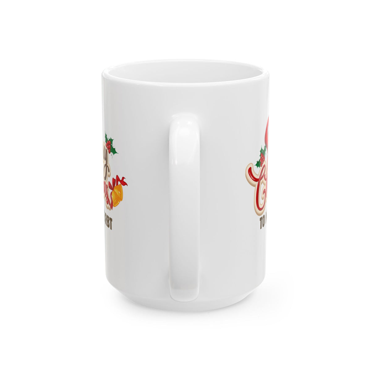 Merry Christmas Ceramic Mug - Perfect Holiday Gift for RBTs - 11oz & 15oz