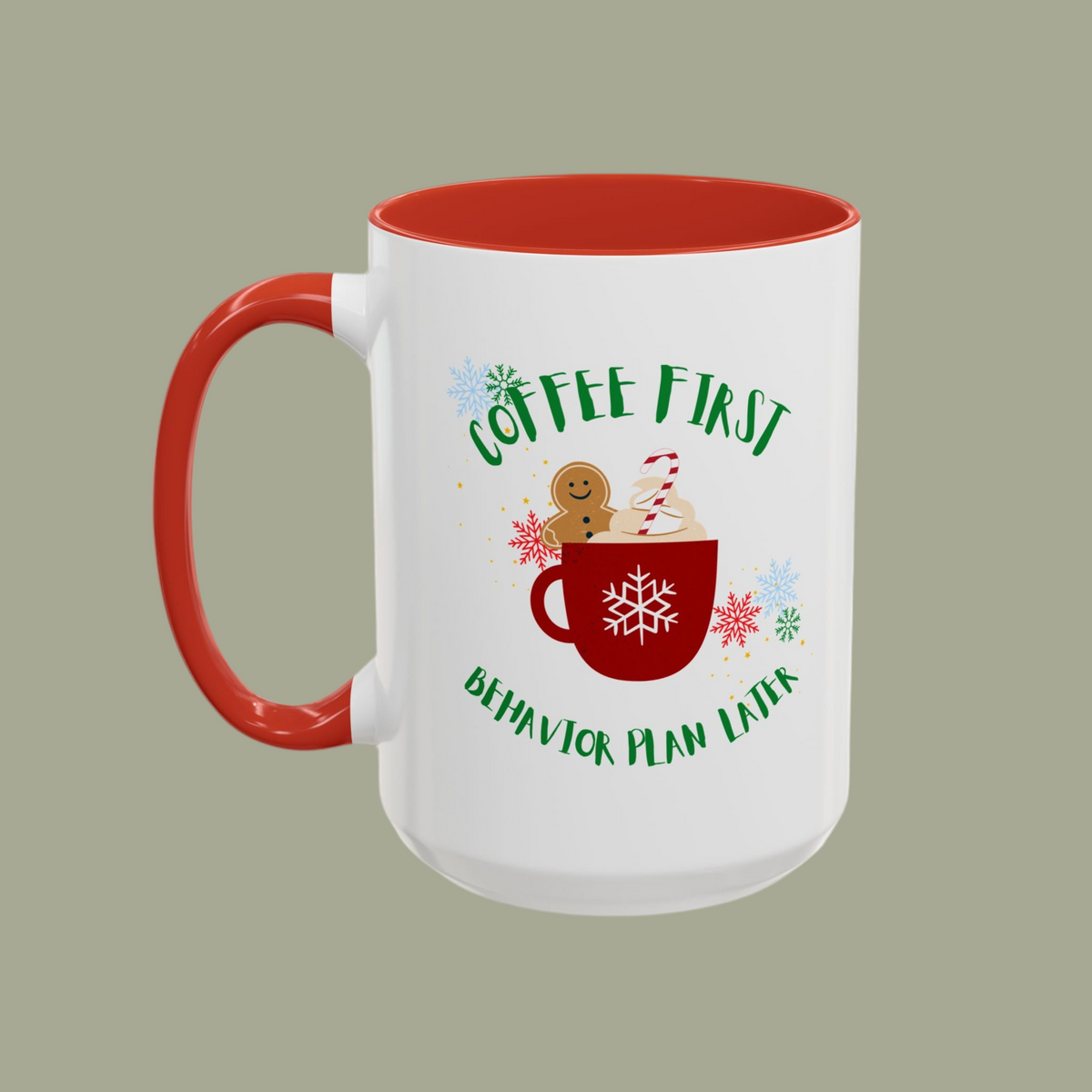 Two-Toned Coffee Mug – “Coffee First, behavior plan later”- Fun Holiday Coffee Cup for Christmas Lover - 11  & 15 Oz