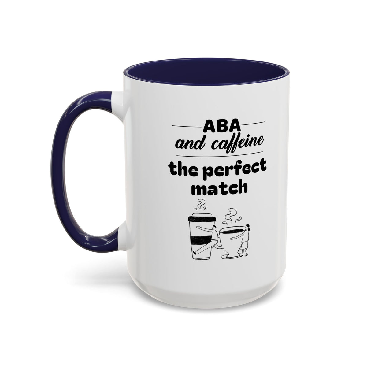 ABA and Caffeine Perfect Match Mug - 11oz & 15oz - Ideal Gift for Coffee Lovers