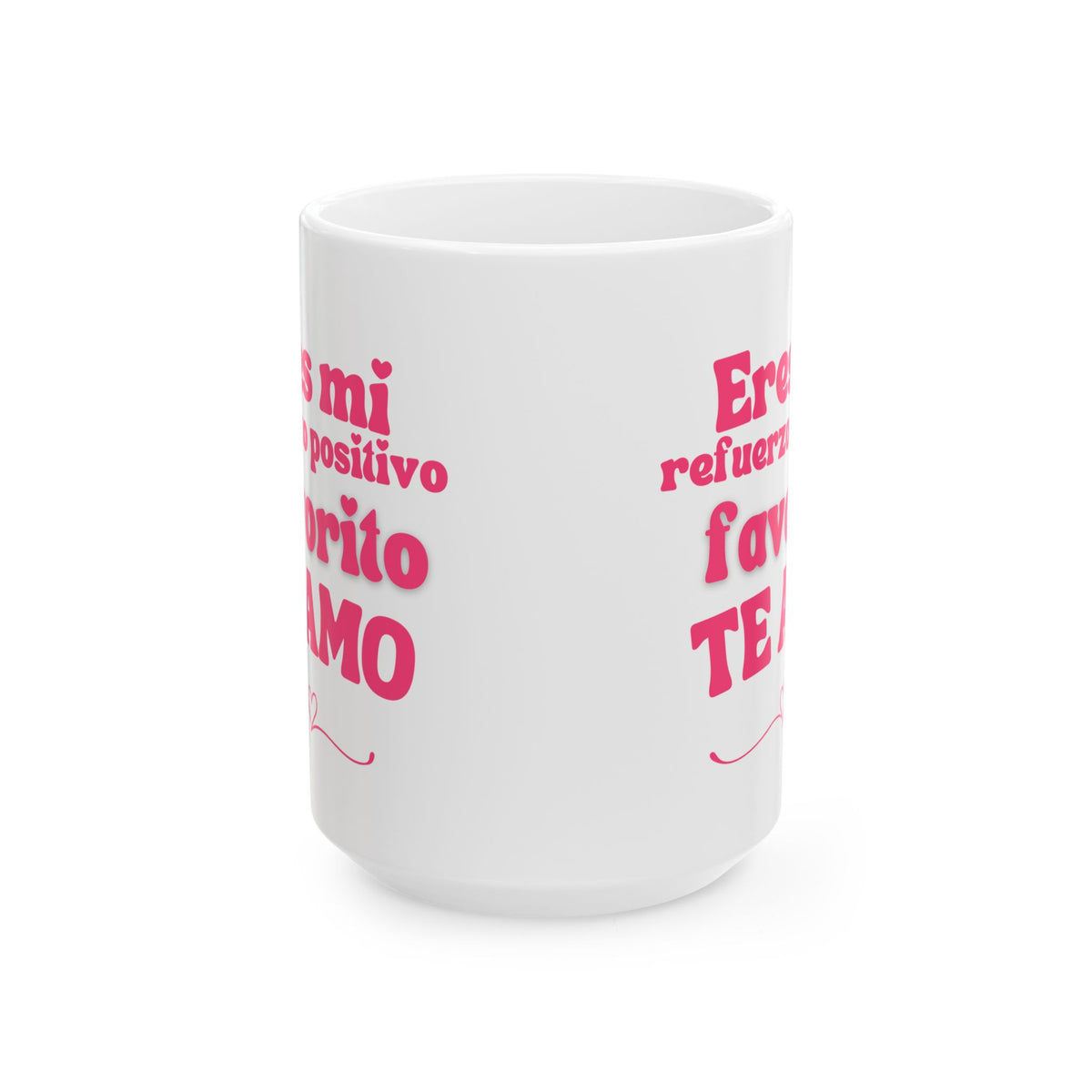 Eres mi refuerzo positivo favorito Ceramic Mug - Perfect Gift for ABA professionals in San Valentíns Day