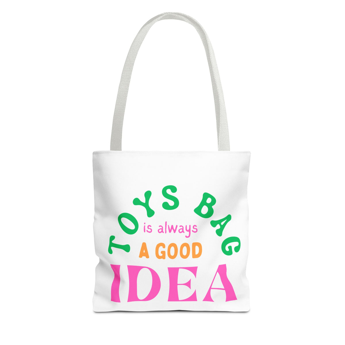 Toys Bag for RBTs Reinforcers. Colorful design “Toys Bag is Always a good Idea”.