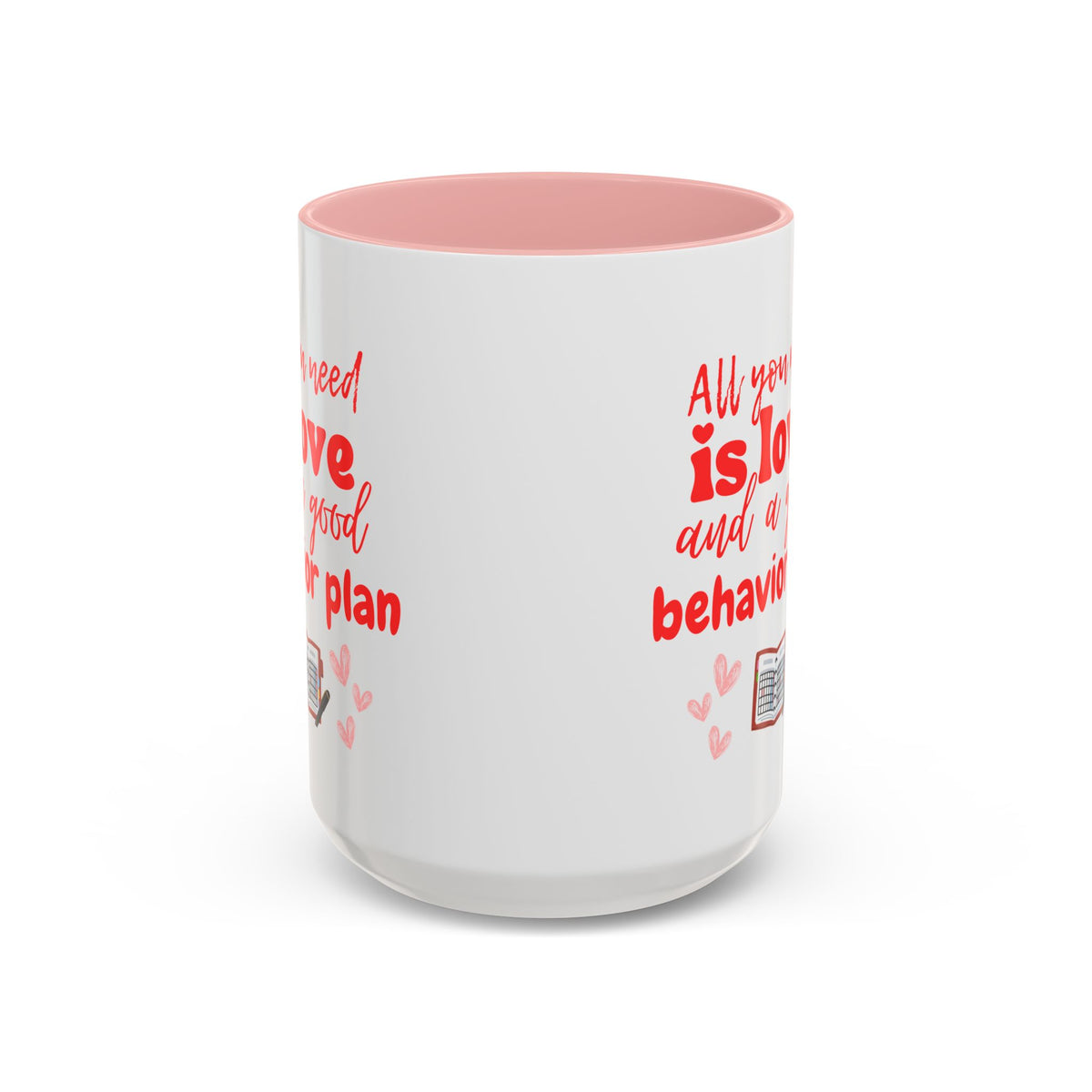 Love & Good Behavior Plan Accent Coffee Mug - Perfect Gift for ABA professionals in San Valentines Day