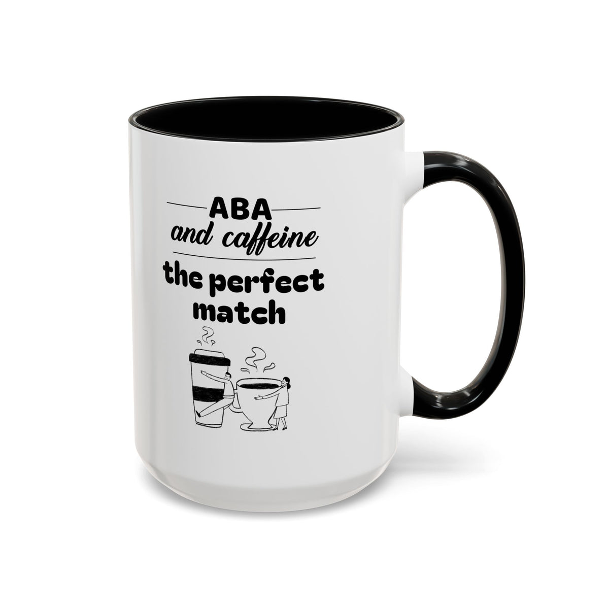 ABA and Caffeine Perfect Match Mug - 11oz & 15oz - Ideal Gift for Coffee Lovers