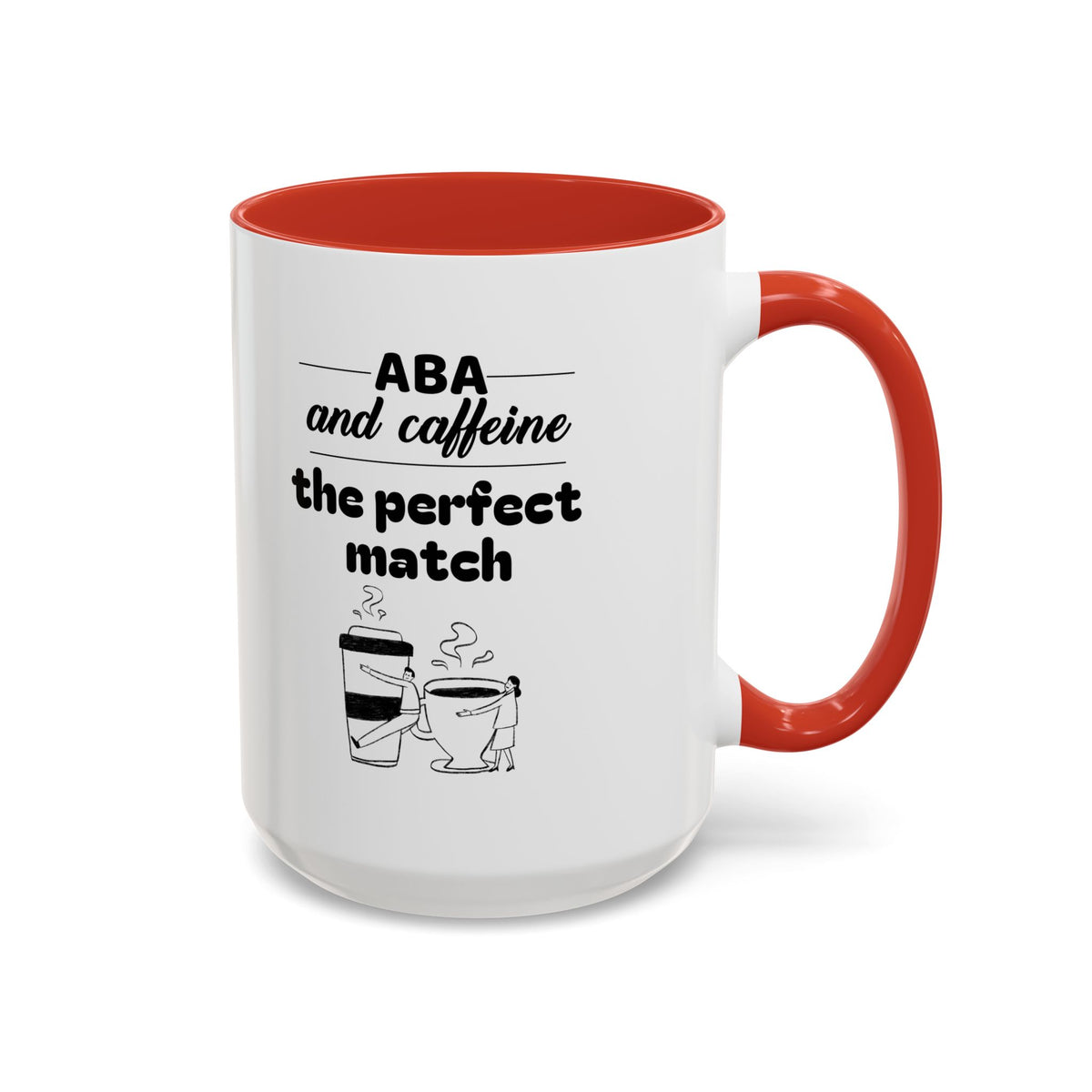 ABA and Caffeine Perfect Match Mug - 11oz & 15oz - Ideal Gift for Coffee Lovers