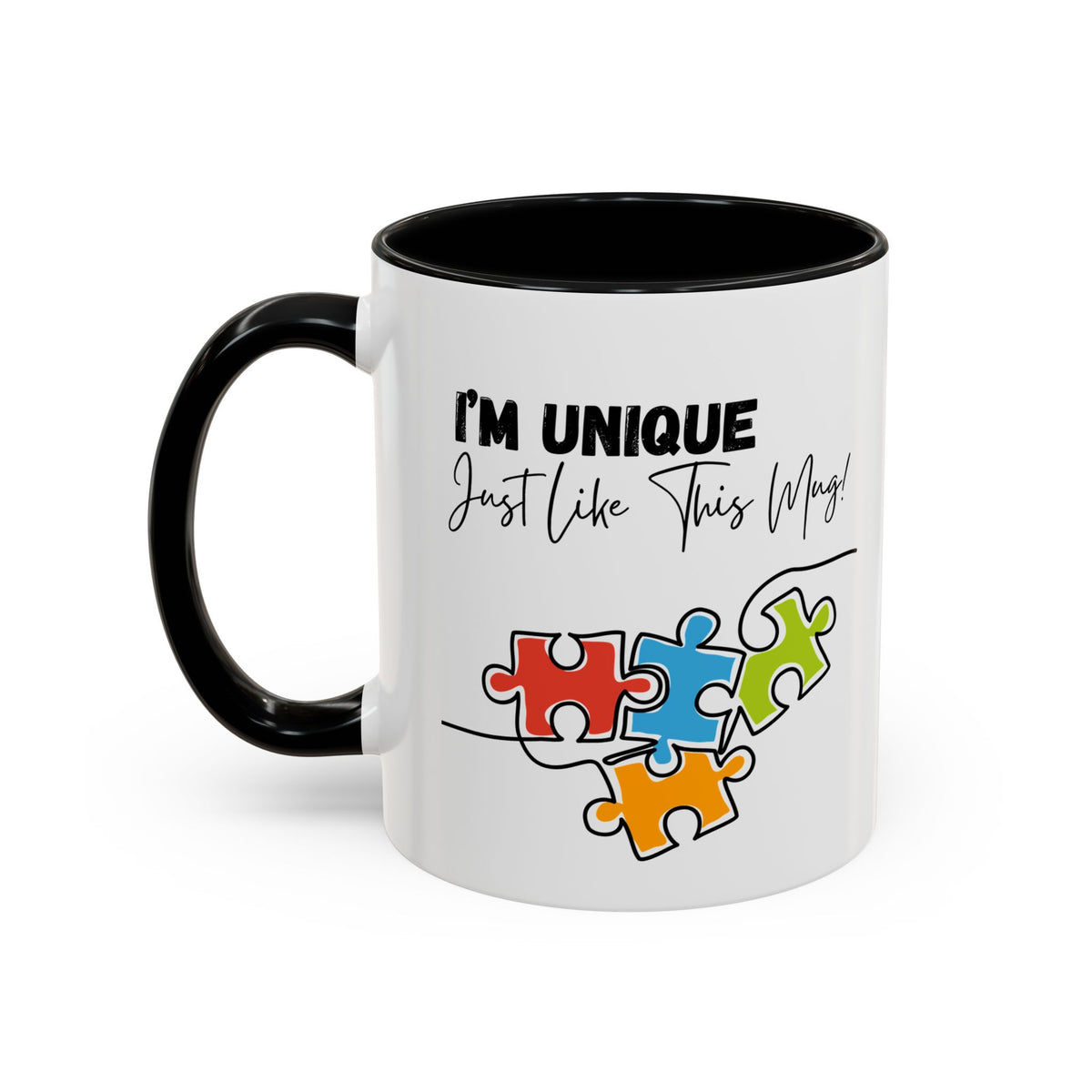 “I'm Unique Just Like This Mug!" - Colorful Puzzle Design - 11oz & 15oz Accent Coffee Mug