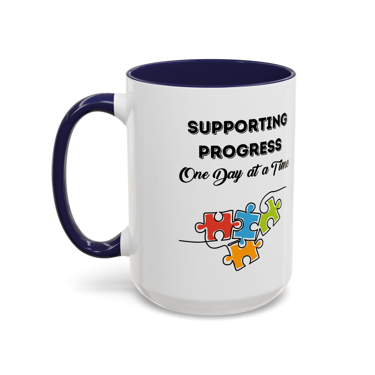 Supporting Progress One Day at a Time mug - Coffee mug for parents of children with autism- 11oz & 15oz
