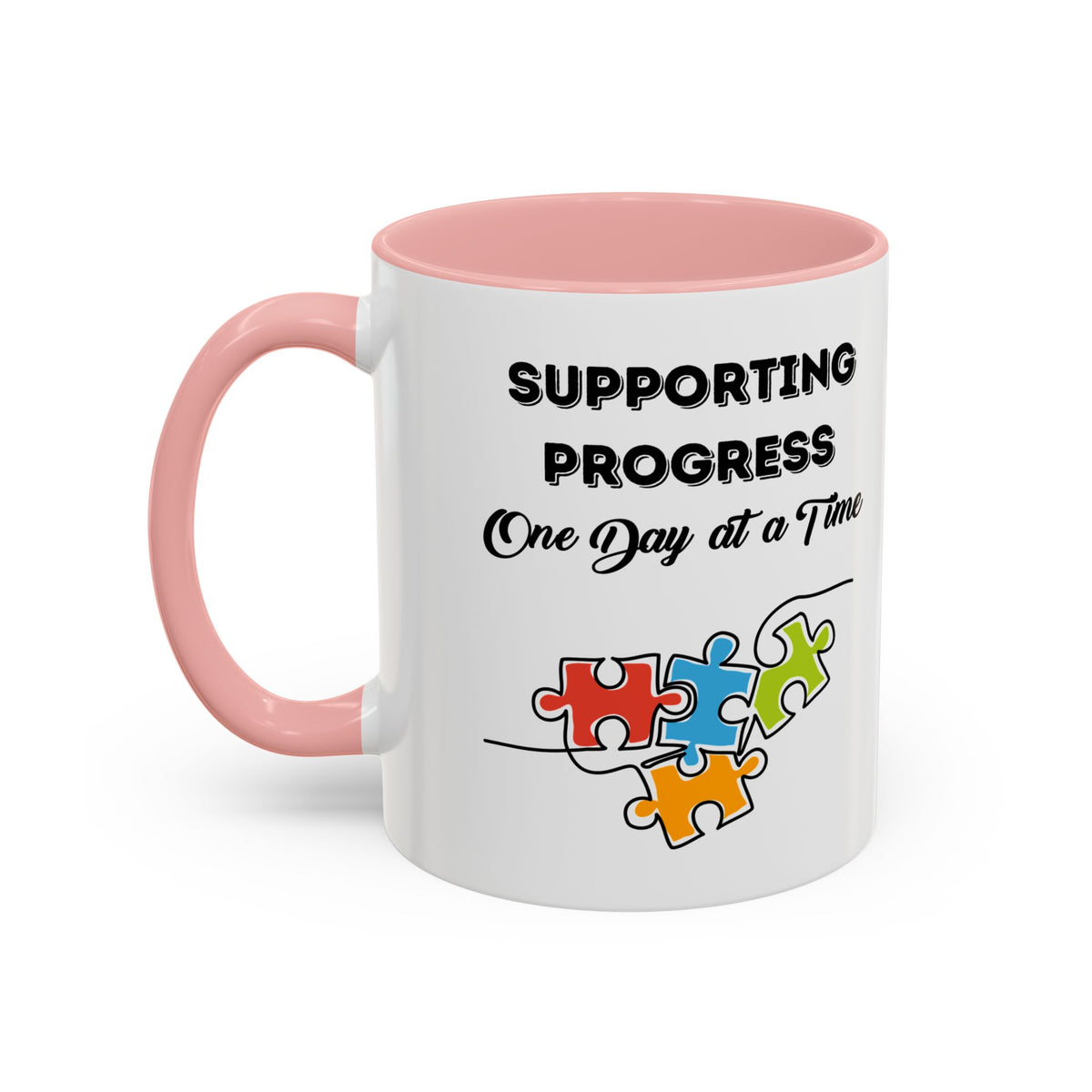 Supporting Progress One Day at a Time mug - Coffee mug for parents of children with autism- 11oz & 15oz