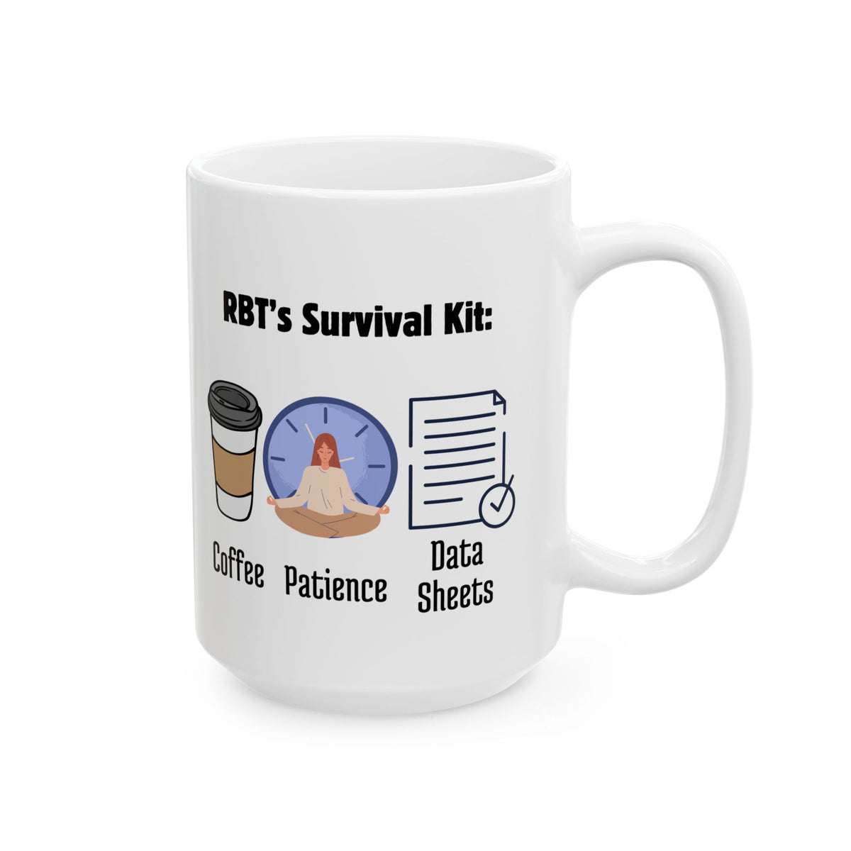 RBT's Essential Kit Coffee Mug – Perfect gift for RBT - 11oz & 15oz