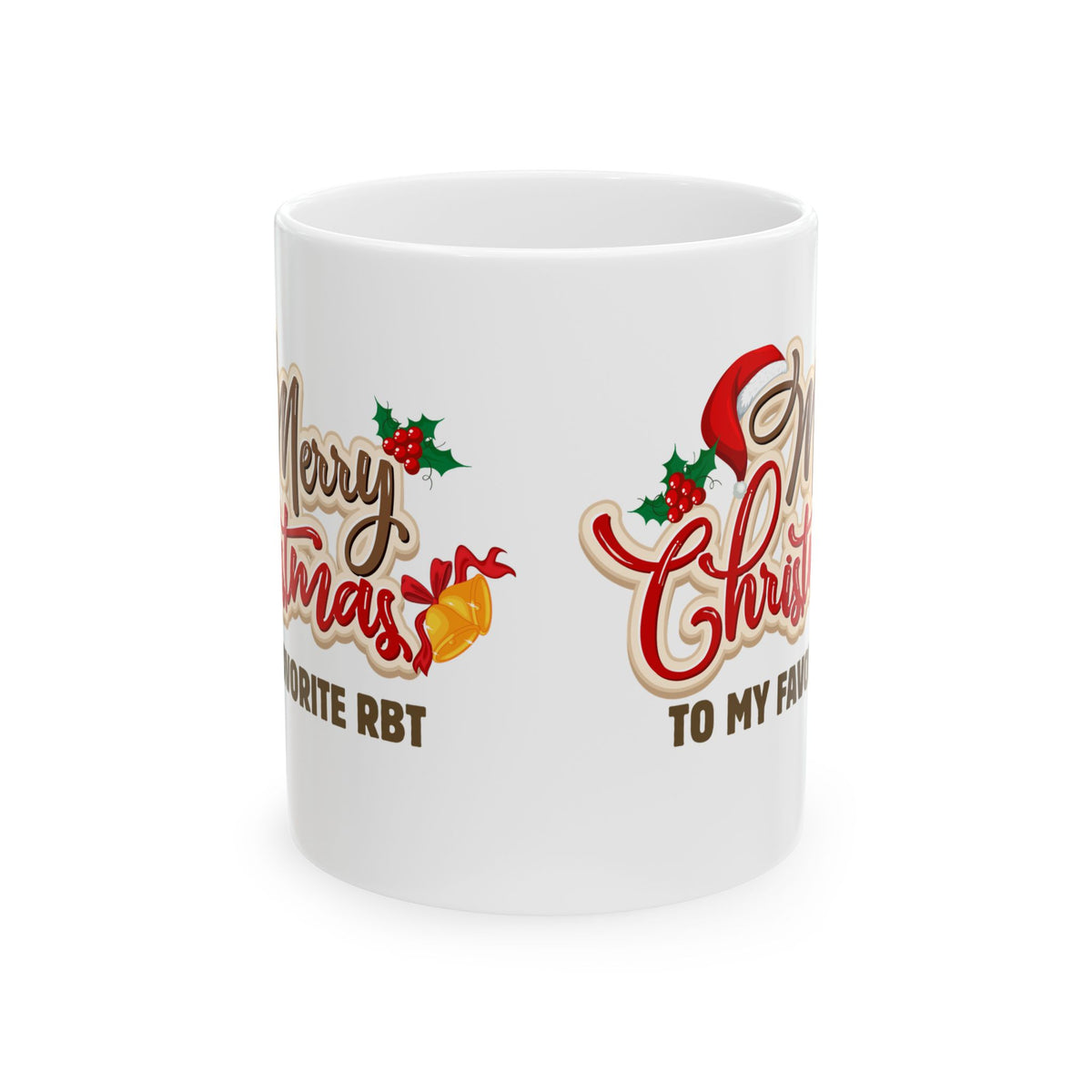 Merry Christmas Ceramic Mug - Perfect Holiday Gift for RBTs - 11oz & 15oz