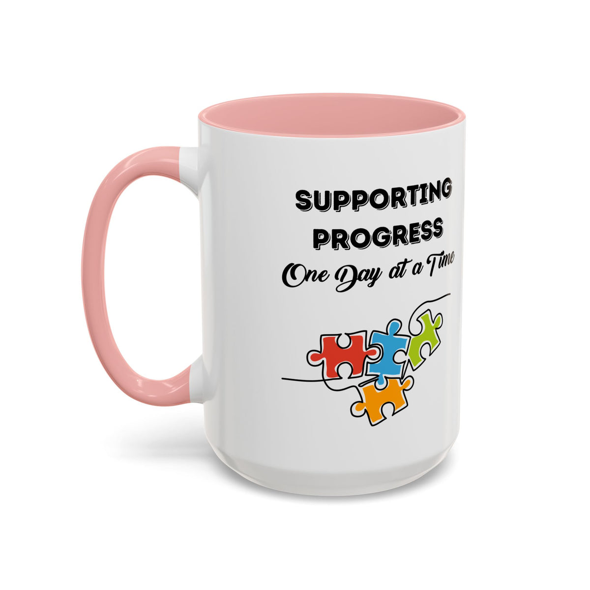 Supporting Progress One Day at a Time mug - Coffee mug for parents of children with autism- 11oz & 15oz