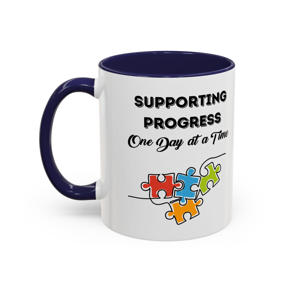 Supporting Progress One Day at a Time mug - Coffee mug for parents of children with autism- 11oz & 15oz