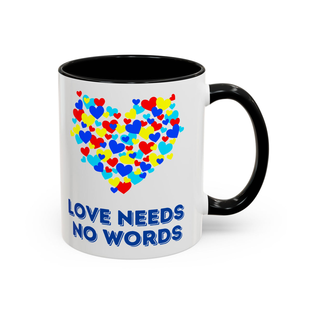 “Love no needs words” Inspirational Coffee Mug- Autism Awareness- 11oz & 15oz