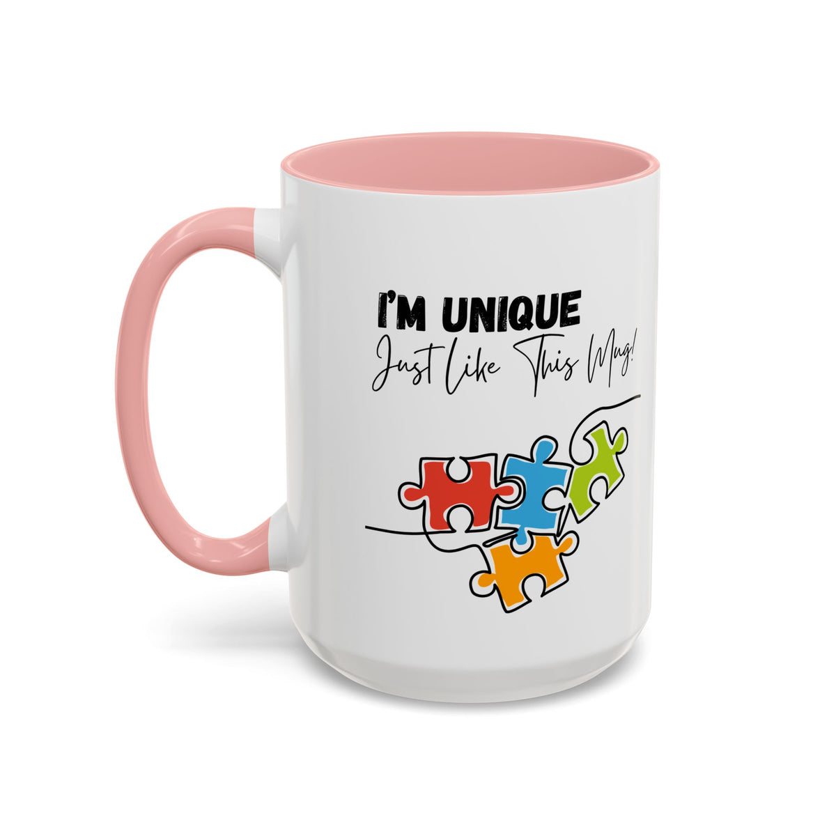“I'm Unique Just Like This Mug!" - Colorful Puzzle Design - 11oz & 15oz Accent Coffee Mug