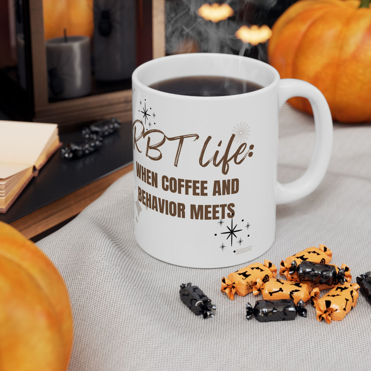 RBT Life Coffee Mug - Perfect for Coffee Lovers & Behavior Enthusiasts