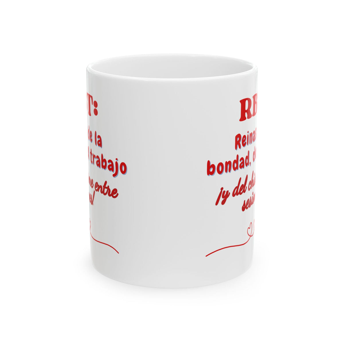 Inspirational White Ceramic Mug - 11oz- Perfect Gift for RBT