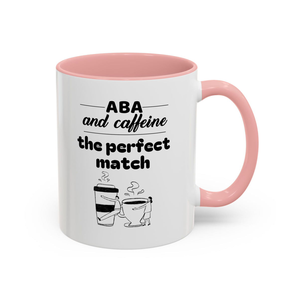 ABA and Caffeine Perfect Match Mug - 11oz & 15oz - Ideal Gift for Coffee Lovers