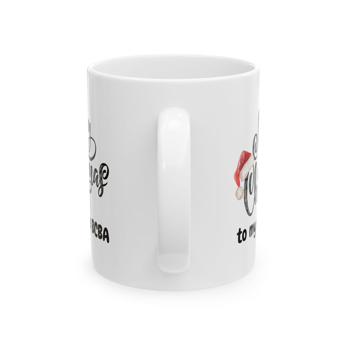 White Holiday Ceramic Mug for Your Favorite BCBA - Perfect Christmas Gift - 11oz & 15oz