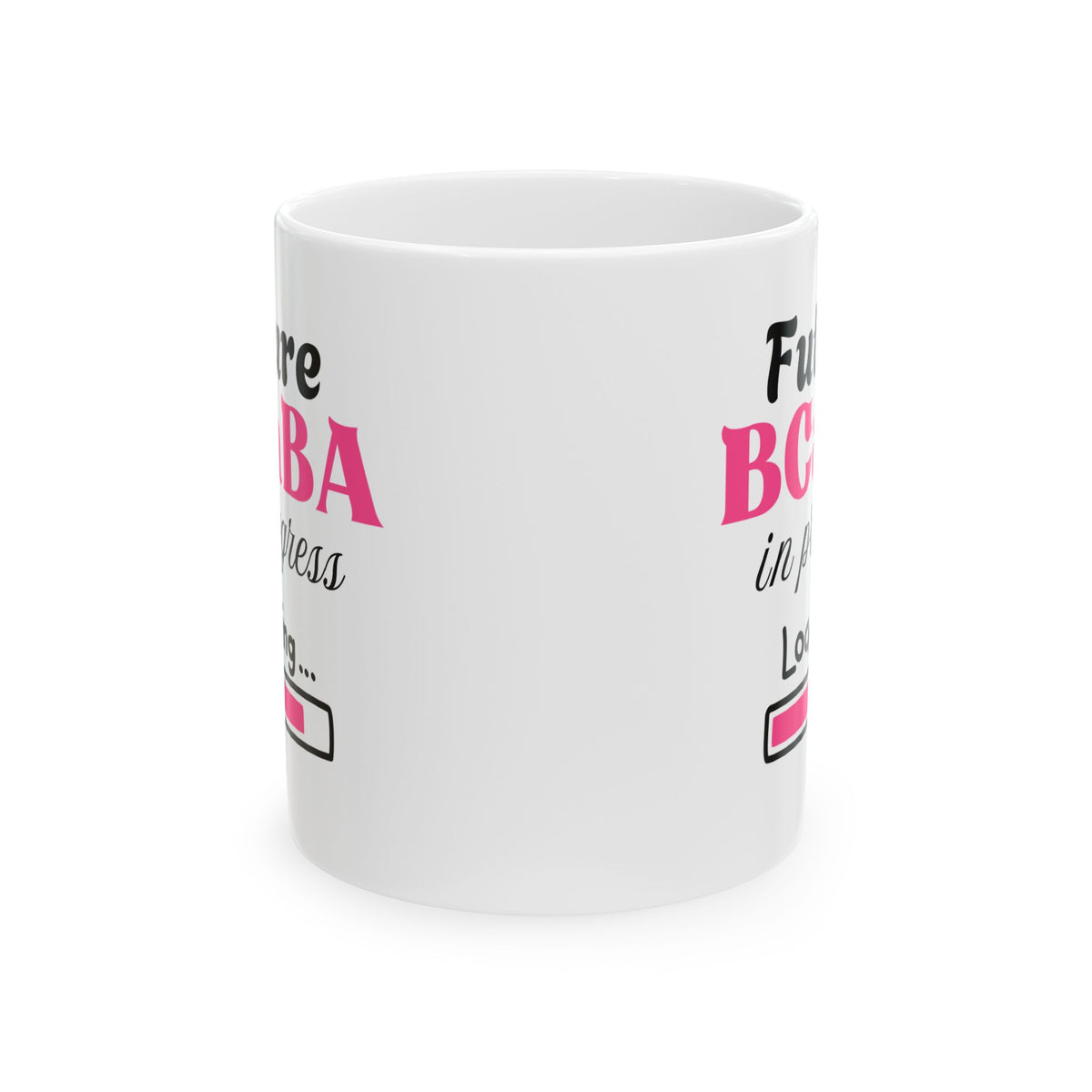 Mug Future BCaBA in Progress Gift