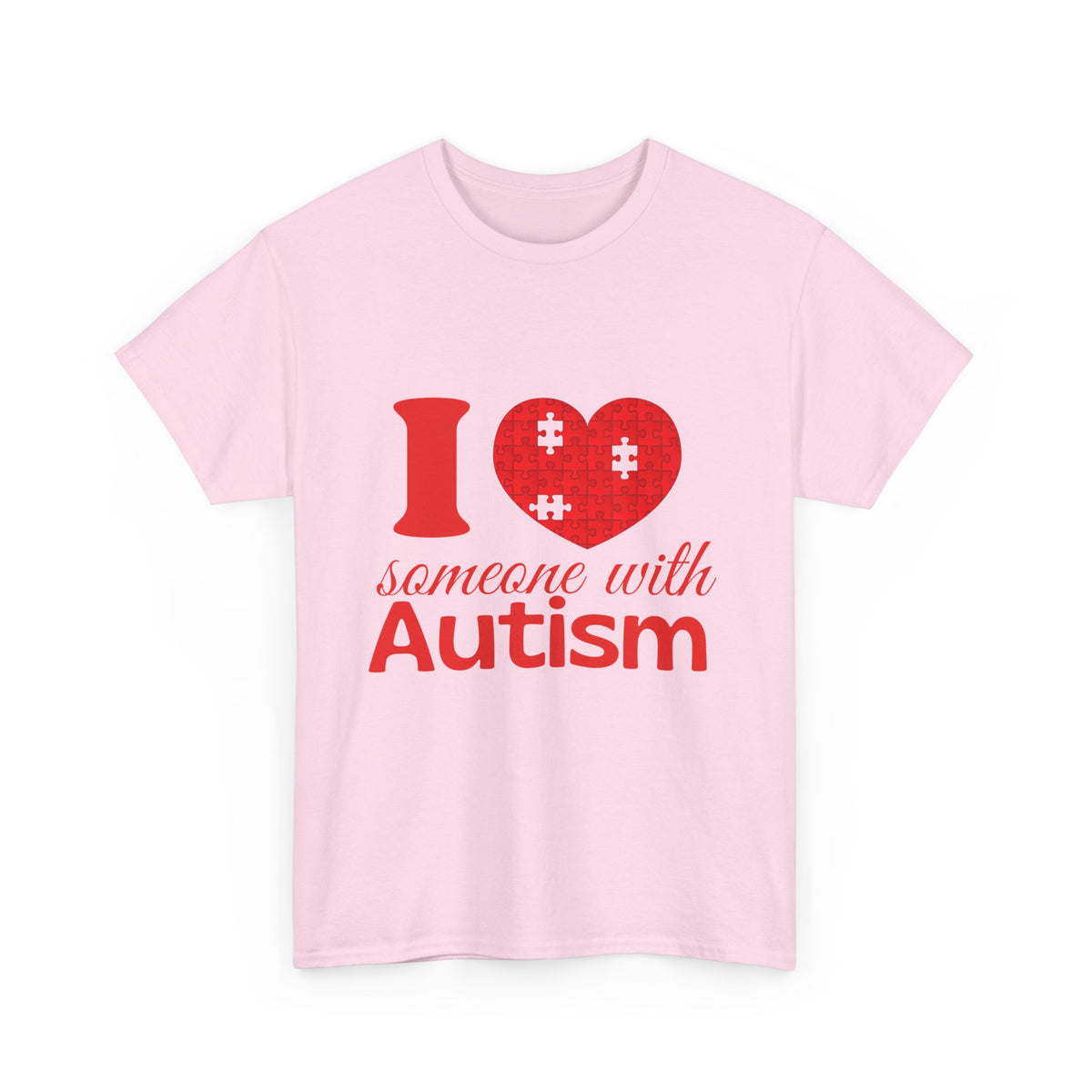I Love Someone with Autism Unisex Heavy Cotton Tee - Support & Awareness Apparel
