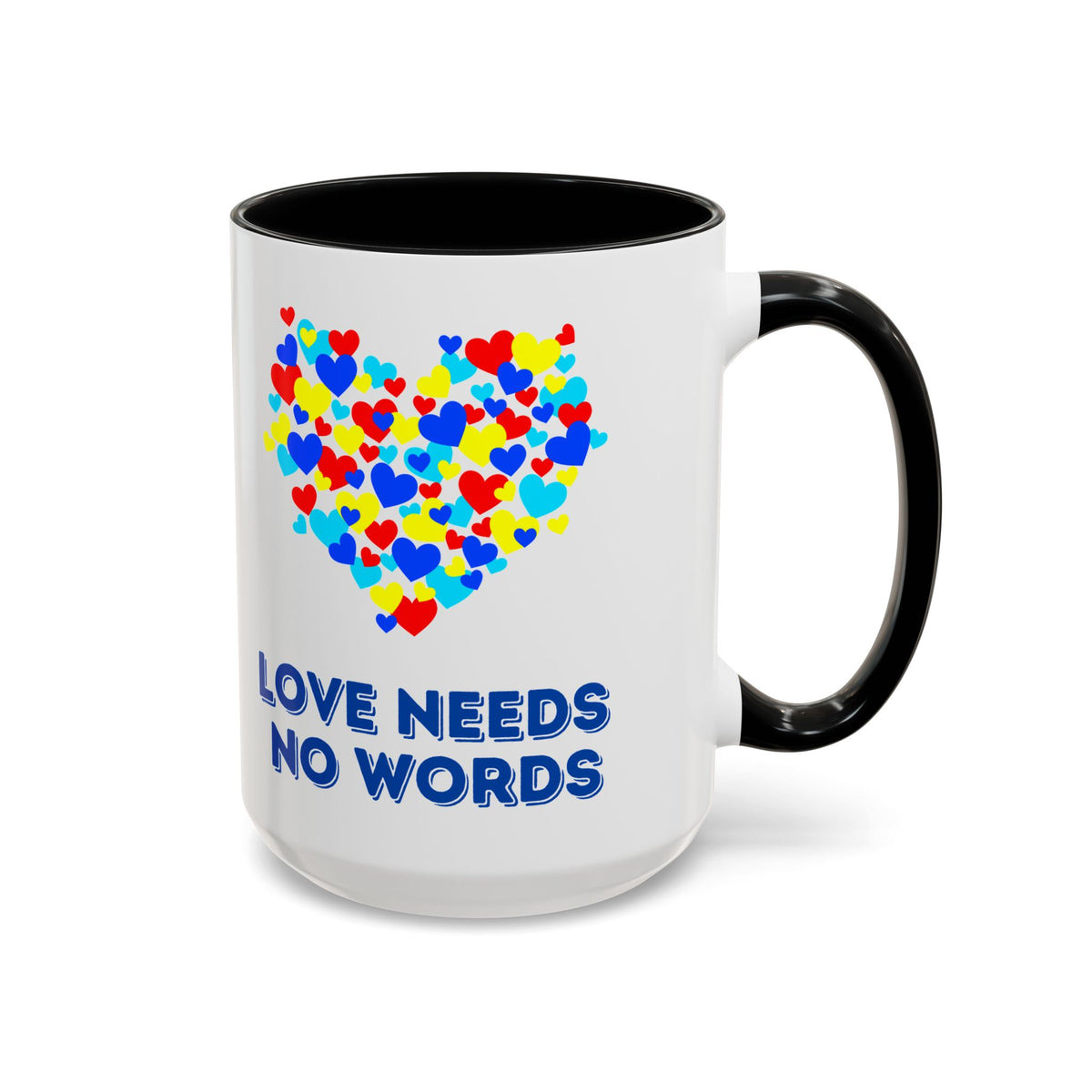 “Love no needs words” Inspirational Coffee Mug- Autism Awareness- 11oz & 15oz