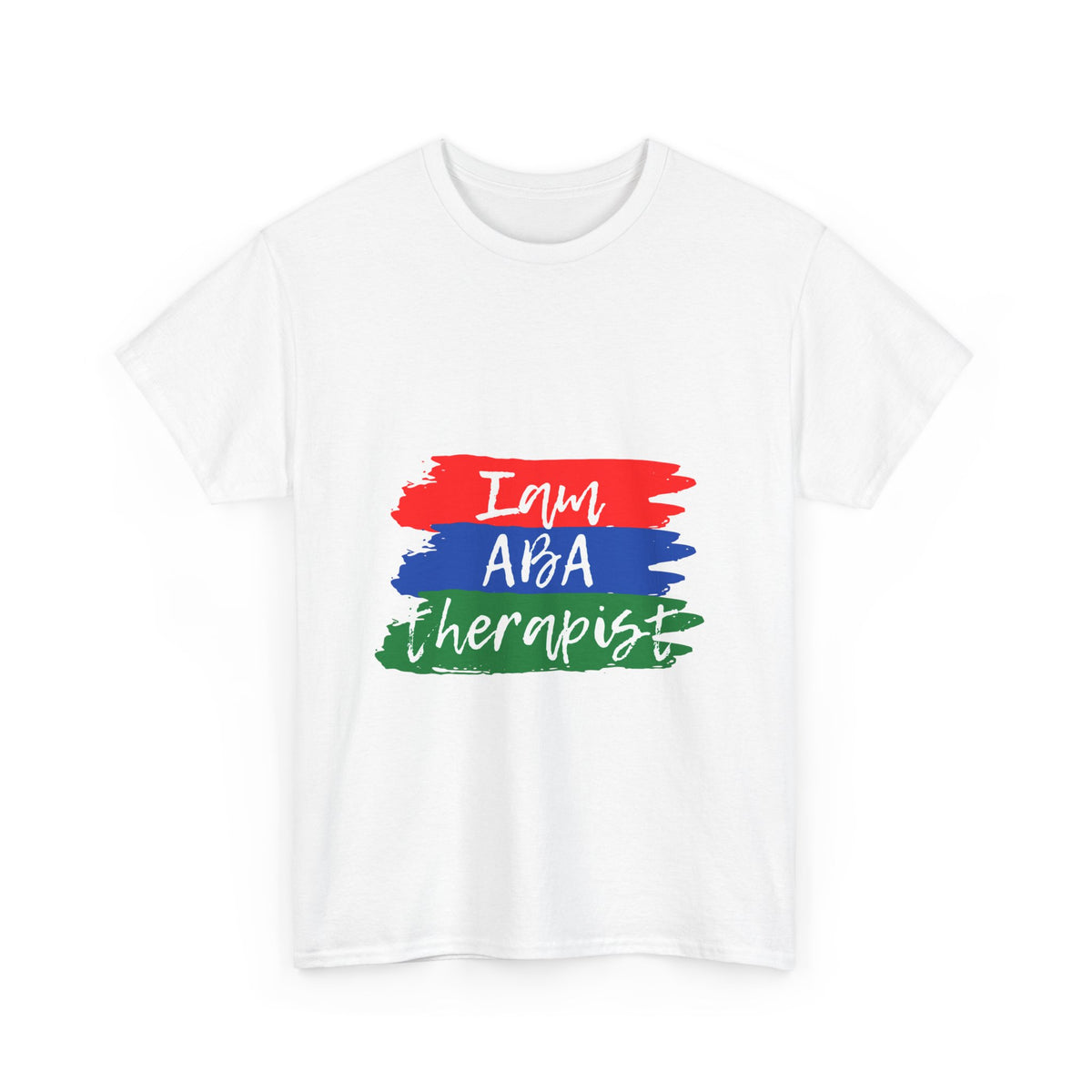 'I Am ABA Therapist' Unisex Heavy Cotton Tee - Perfect Gift for Mental Health Professionals