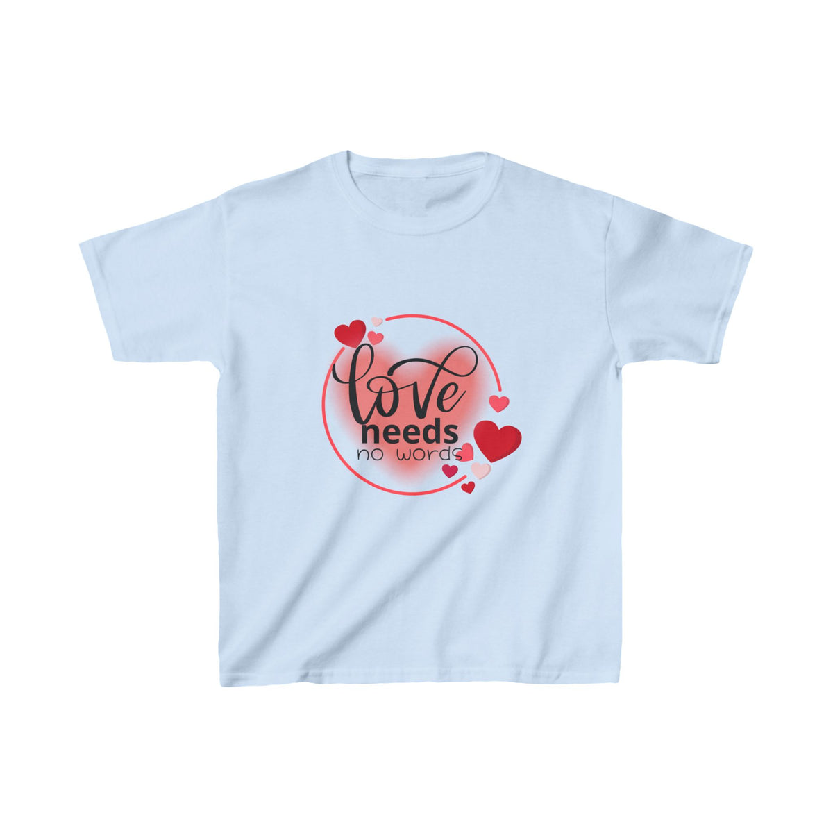 Kids Love Needs No Words Tee - Cute Heart Design for Everyday Wear