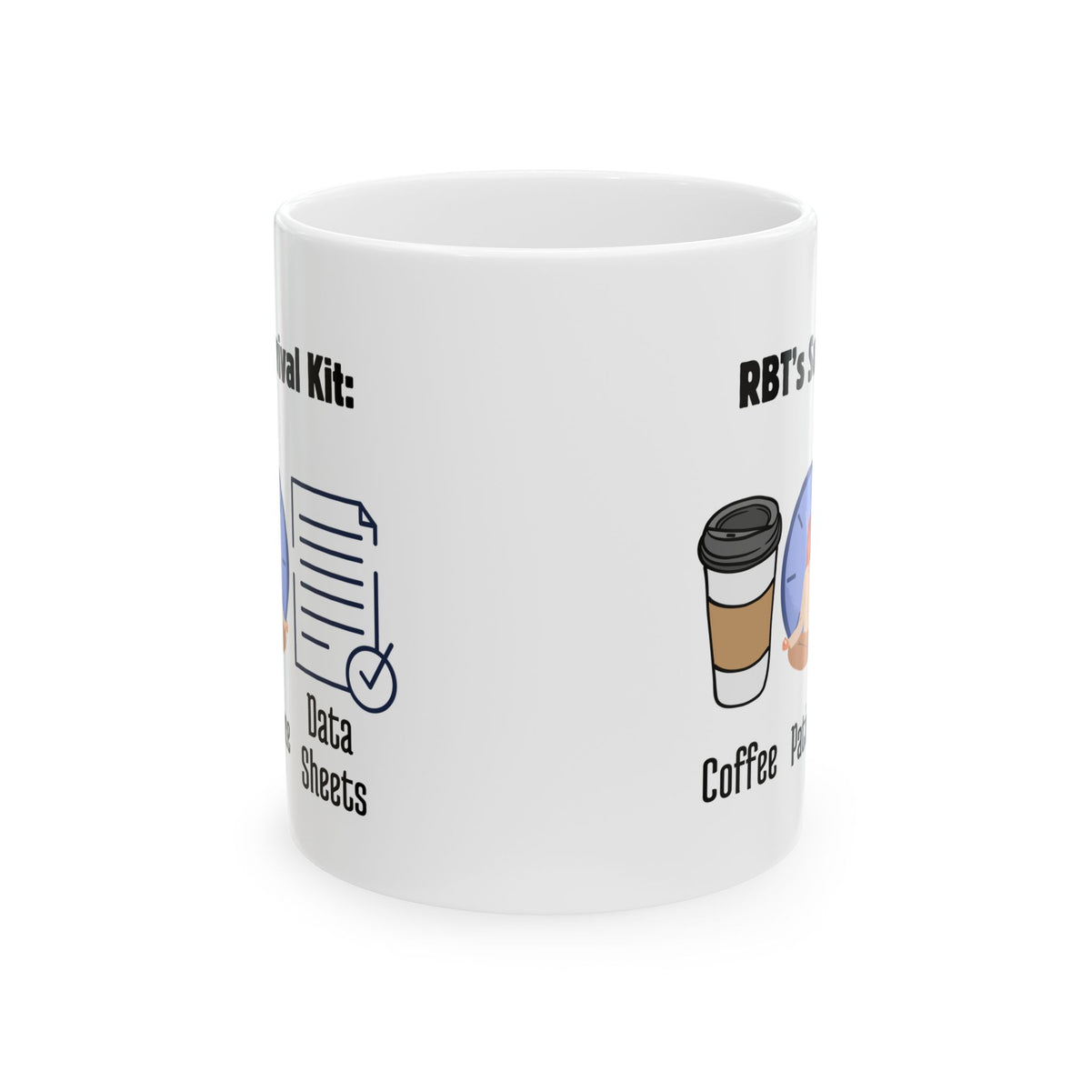 RBT's Essential Kit Coffee Mug – Perfect gift for RBT - 11oz & 15oz