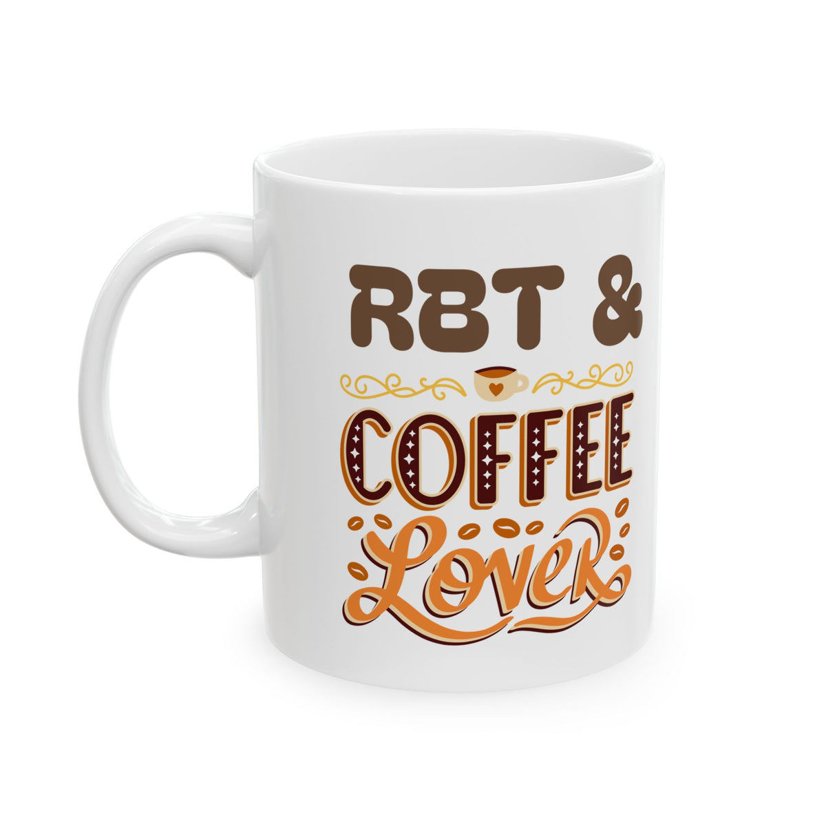 Retro Coffee Lover Ceramic Mug for RBTs - Perfect Gift for RBTs and Coffee Enthusiasts