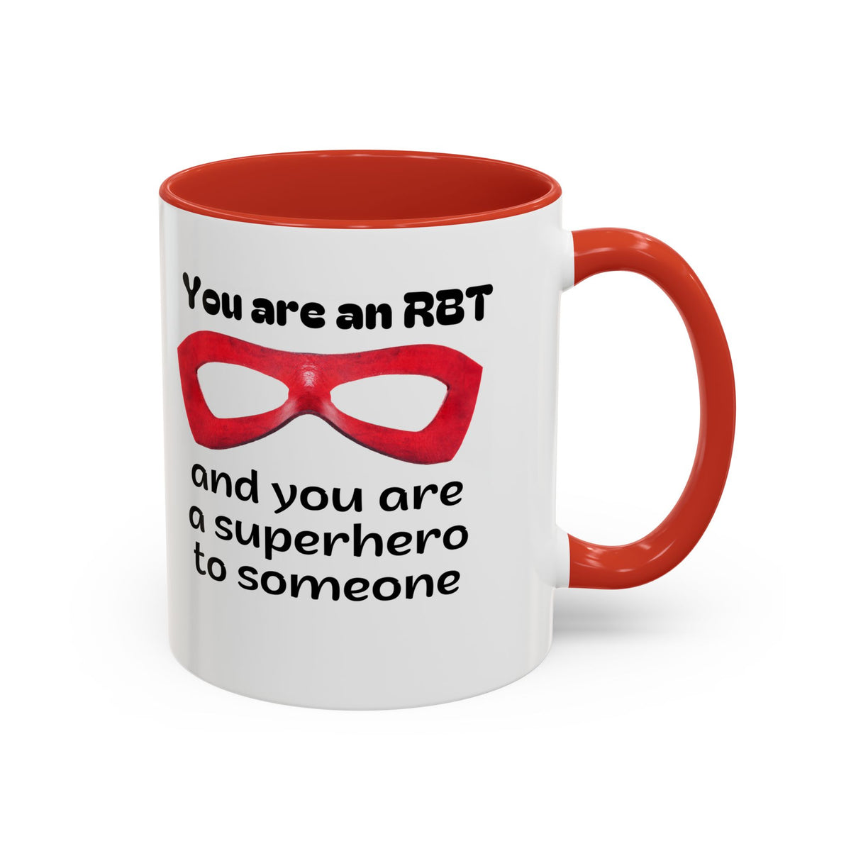 Superhero Coffee Mug - Inspiring Gift for RBT - 15 & 11 Oz