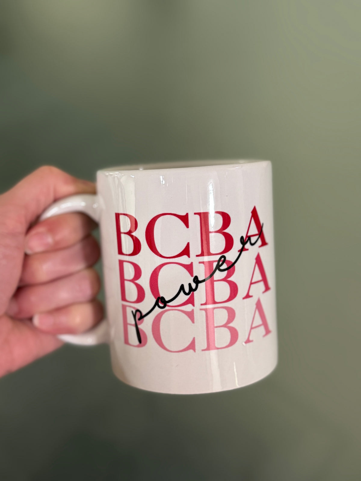 BCBA power Ceramic Mug - Perfect gift for BCBA - 11oz & 15oz