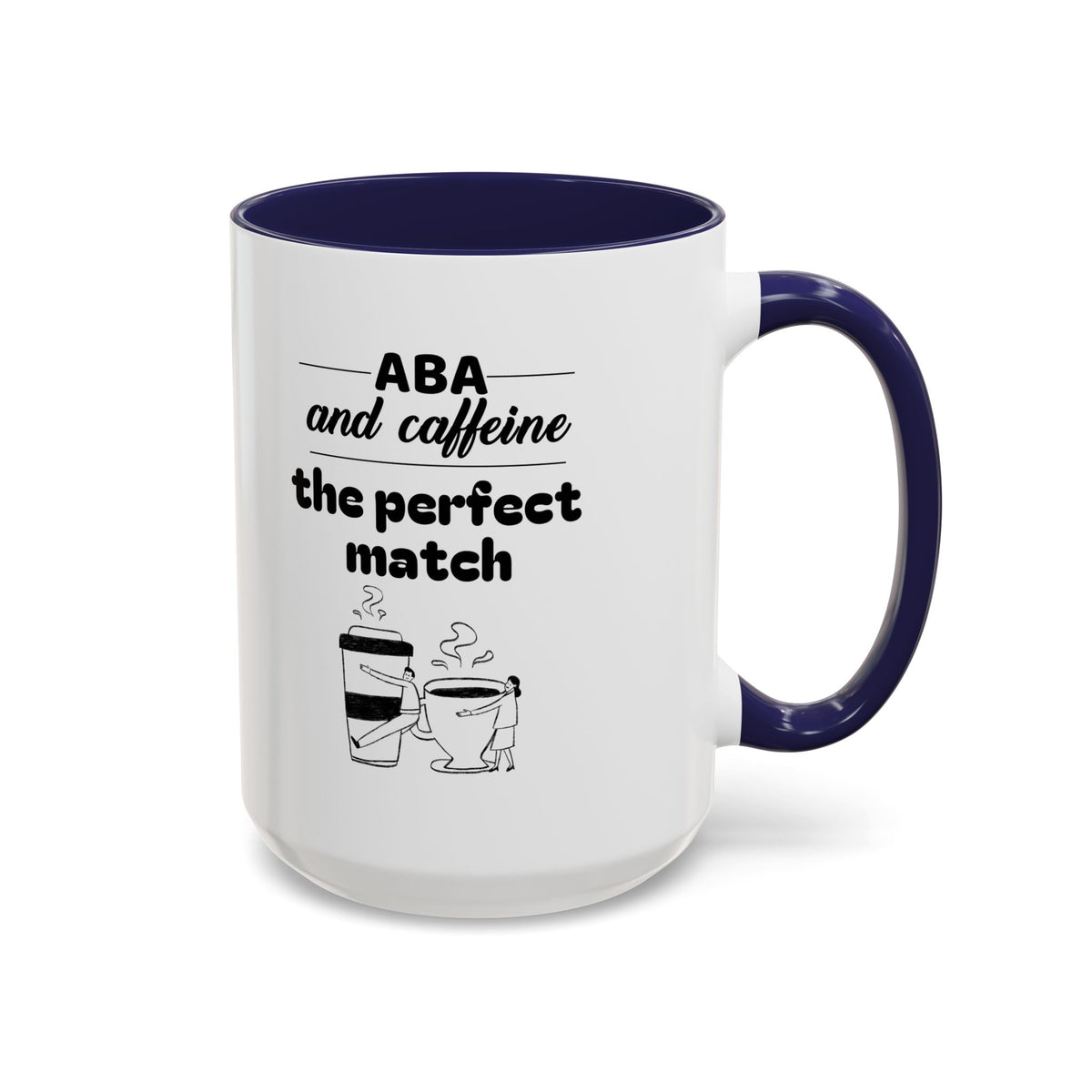 ABA and Caffeine Perfect Match Mug - 11oz & 15oz - Ideal Gift for Coffee Lovers
