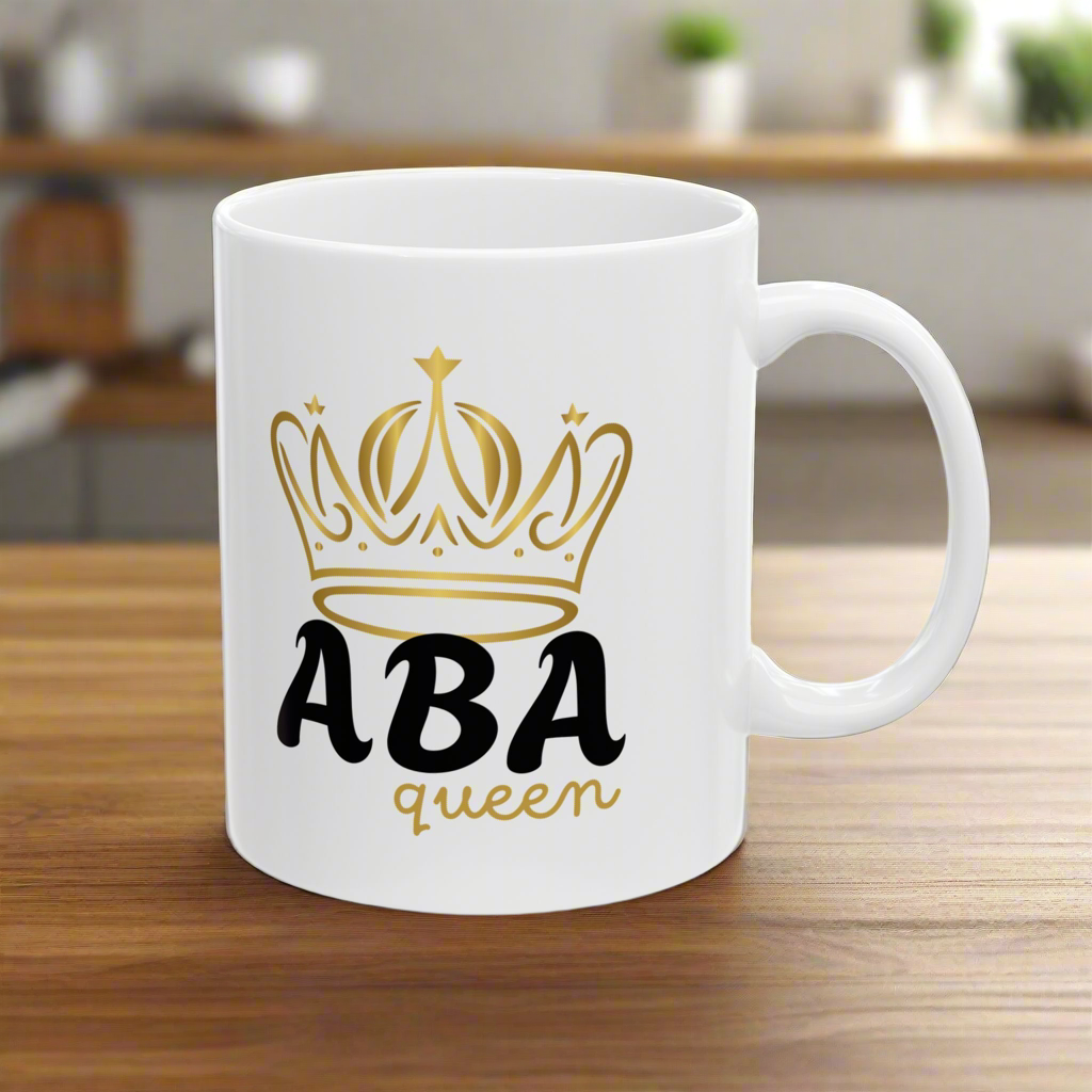 11 Oz Mug - ABA Queen Mug for ABA professionals