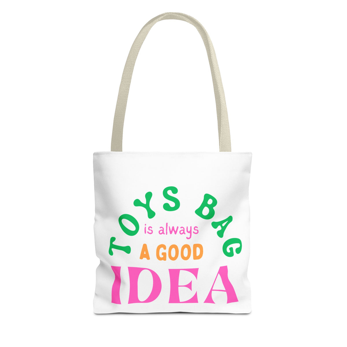Toys Bag for RBTs Reinforcers. Colorful design “Toys Bag is Always a good Idea”.
