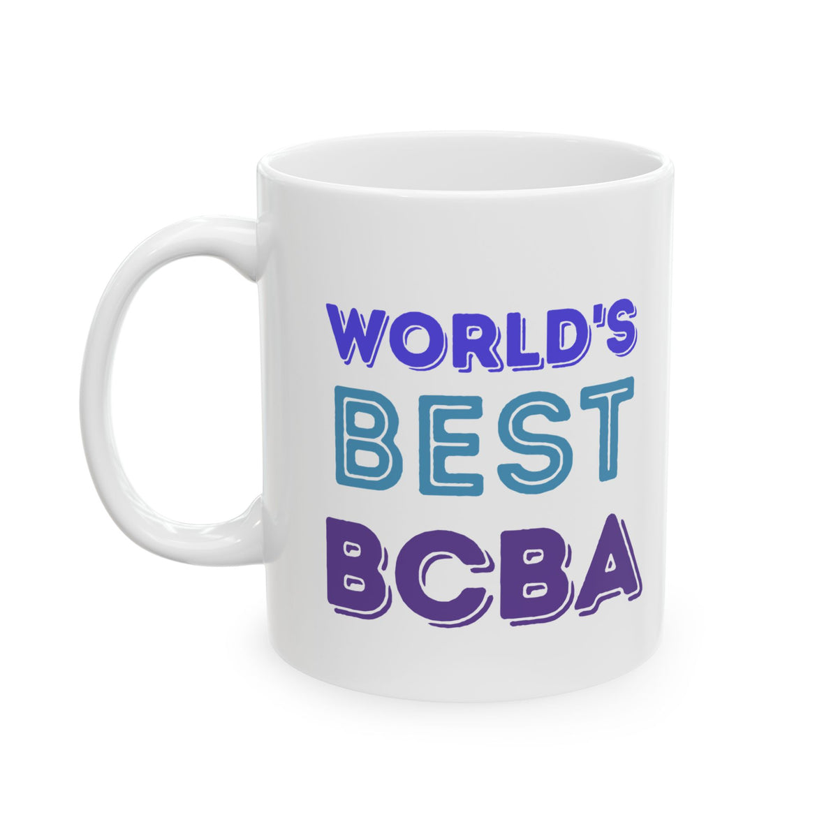 World's Best BCBA Ceramic Mug - Perfect Gift for BCBA