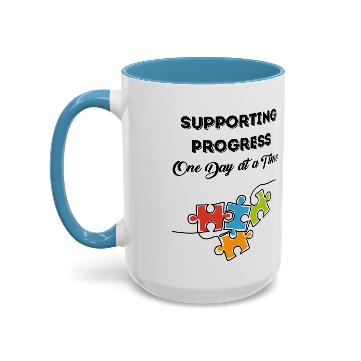Supporting Progress One Day at a Time mug - Coffee mug for parents of children with autism- 11oz & 15oz