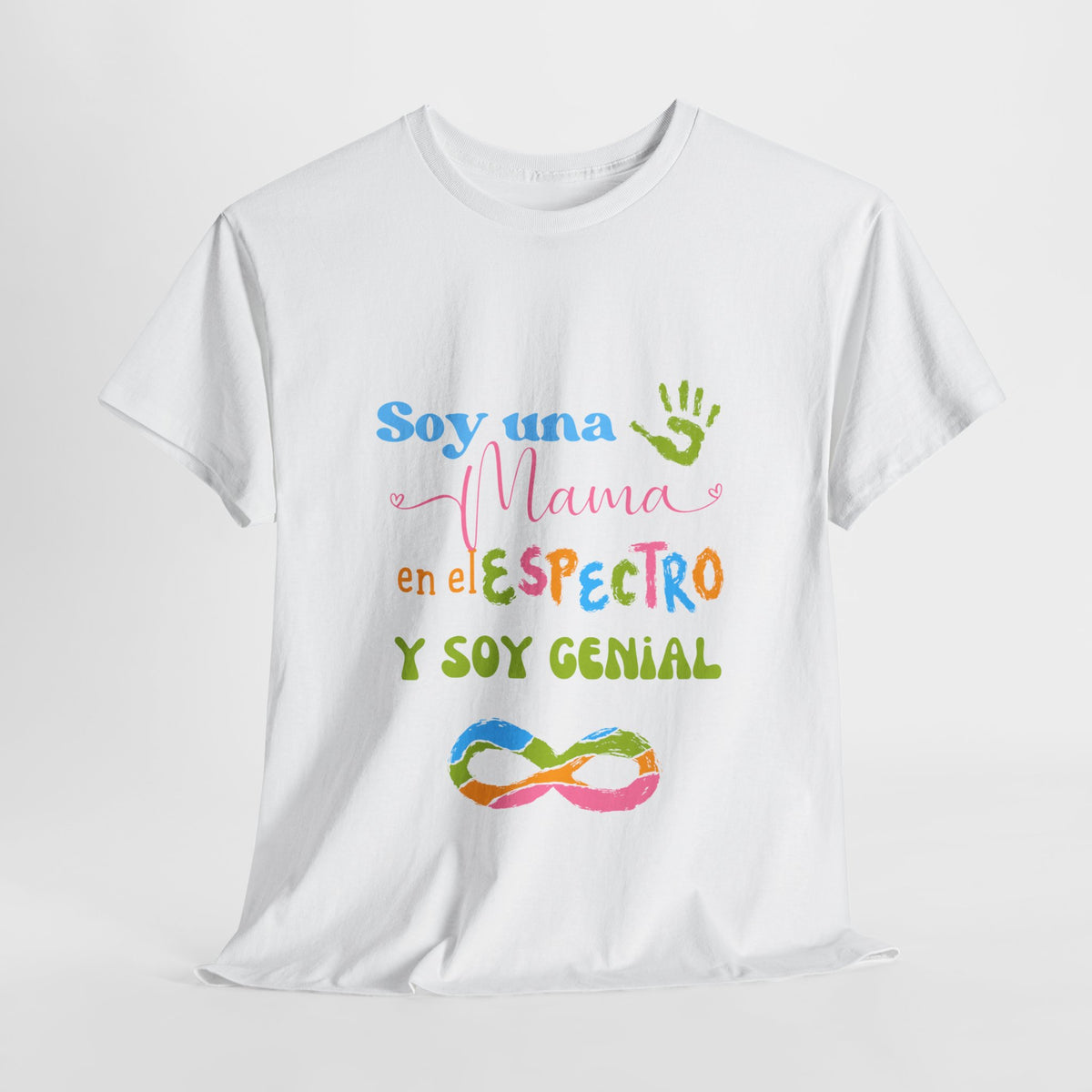 T-Shirt 'Soy Una Mamá en el Espectro y Soy Genial'. Unisex Heavy Cotton Tee (Spanish Edition)