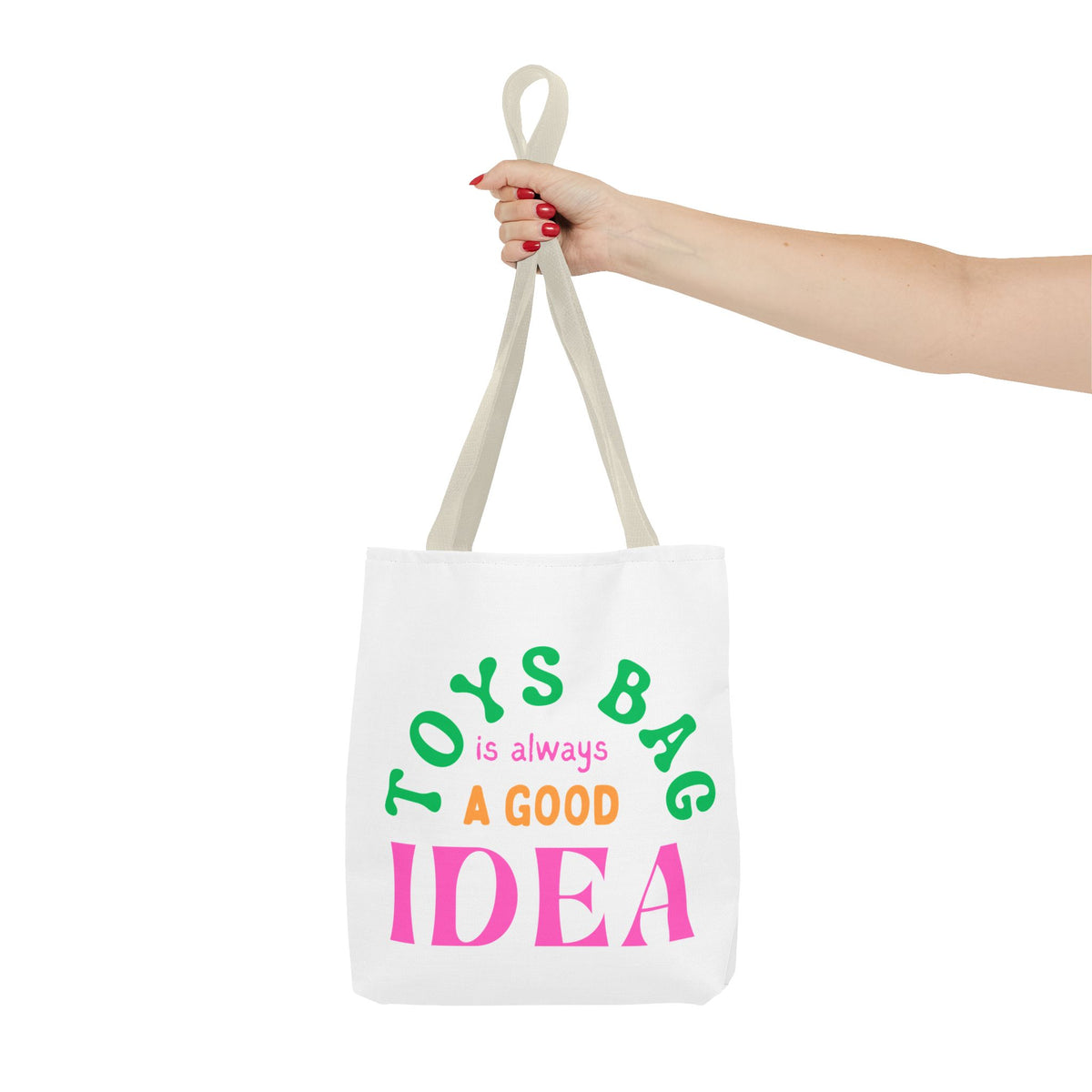 Toys Bag for RBTs Reinforcers. Colorful design “Toys Bag is Always a good Idea”.