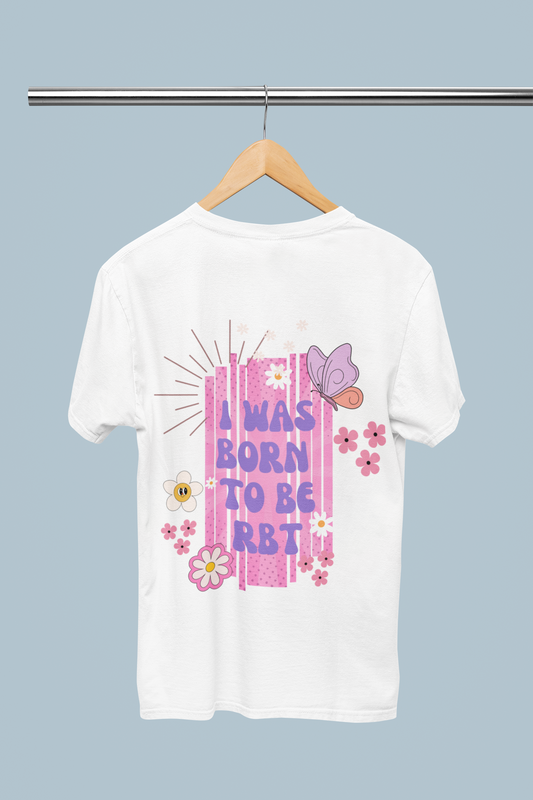 Vintage Floral Unisex Heavy Cotton Tee - 'I Was Born to Be RBT' Design