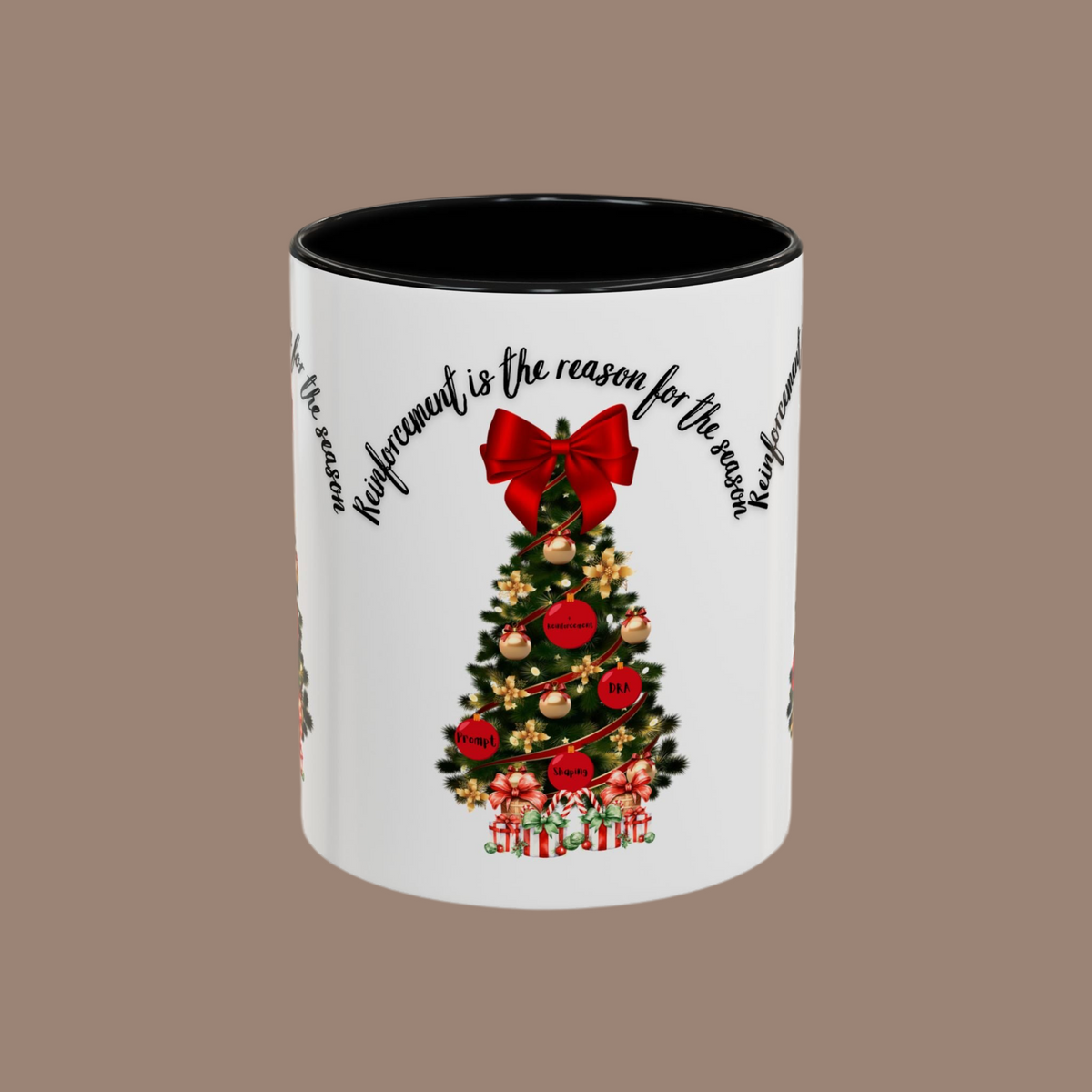 Two-Toned Christmas Coffee Mug “Reinforcement is the Reason for the Season” Holiday Mug. 11oz & 15oz
