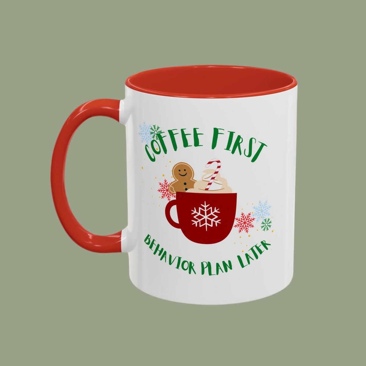 Two-Toned Coffee Mug – “Coffee First, behavior plan later”- Fun Holiday Coffee Cup for Christmas Lover - 11  & 15 Oz
