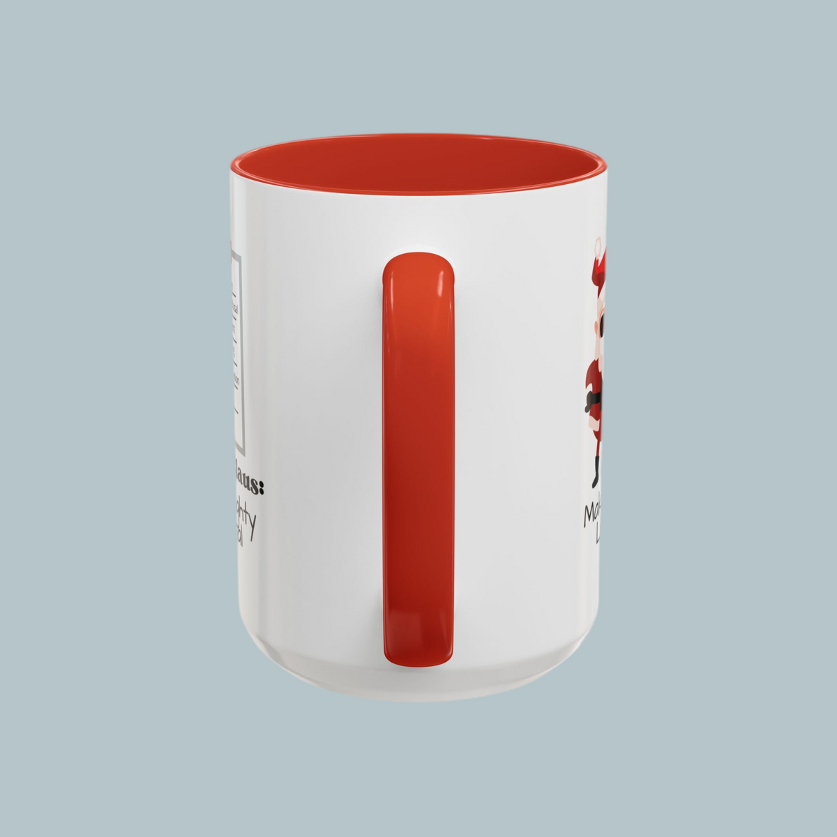 Humorous Santa Clause Coffee Mug -BCBA Claus: Making the Naughty List Functional - 11oz & 15oz