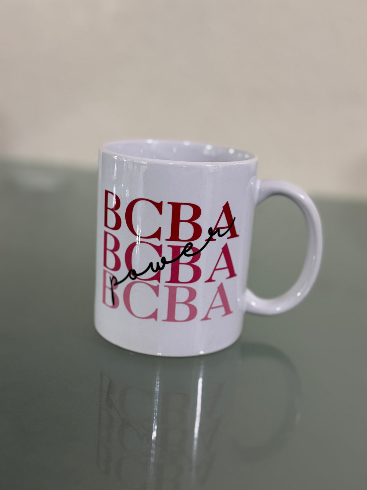 BCBA power Ceramic Mug - Perfect gift for BCBA - 11oz & 15oz