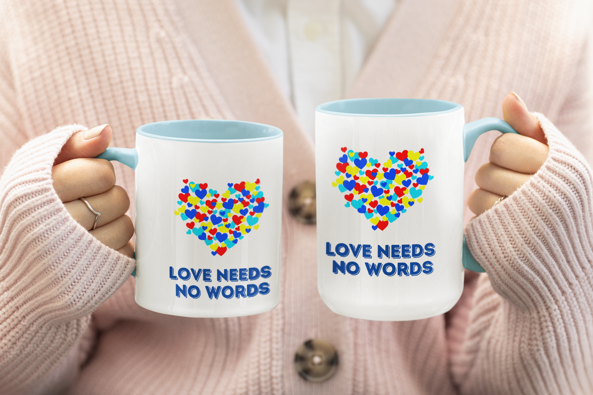 “Love no needs words” Inspirational Coffee Mug- Autism Awareness- 11oz & 15oz